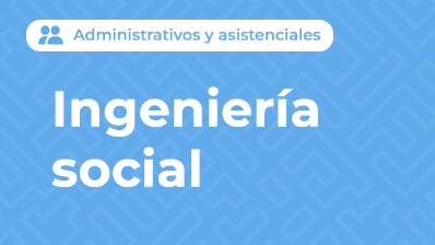 INGENIERIA SOCIAL
